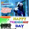 About Happy friendship day hindi Song