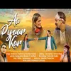 Aa Pyaar Kar Garhwali Song