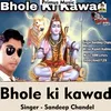 Bhole Ki Kawad. Hindi Song