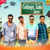 About Collage Aala Tame Song