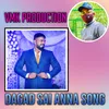 Dammunnodu Bole Dil Anna Dagad Sai Anna Song