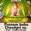 About Pranam Baba Chandgiri Nu Haryanvi Song Song