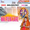 Mai Puja Kare Bhojpuri Bhakti  Song