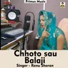 About Chhoto So Balaji Haryanvi Song Song