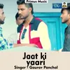 About Jaat Ki Yaari Haryanvi Song Song