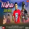 About Nisha Tero Saath Uttrakhandi Song