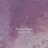 Ocean Eyes (Slowed x Reverb)