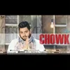 About Chowk Song
