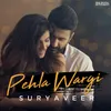 About Pehla Wargi Song