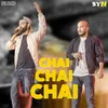 About Chai Chai Chai Song