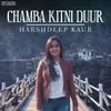 About Chamba Kitni Duur Song