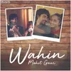 About Wahin Song