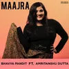 About Maajra Song