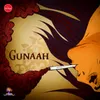 About Gunaah Song