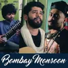 About Bombay Monsoon Song