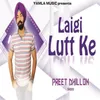 About Laigi Lutt Ke Song