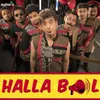 About Halla Bol Song