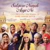 About Satguru Nanak Aaye Ne Song