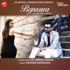 About Beparwah Song