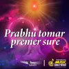 Prabhu Tomar Premer Sure