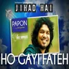 Ho Gayi Fateh