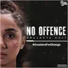 About No Offence Song