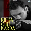 Kihda Chit Karda