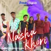 Nasha Khori (Nagpuri Song)