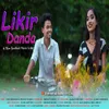 About Likir Danda (Santhali Song) Song