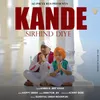 About Kande Sirhind Diye Song