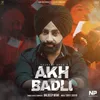 About Akh Badli Song