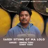 About Sardi Situng Ot Ma Lolo ( Santhali Song ) Song