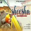 About Sheesha Song