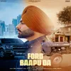 About Ford Baapu Da Song