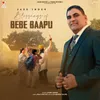 About Blessings Of Bebe Baapu Song