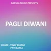 About Pagli Diwani ( Nagpuri Song ) Song