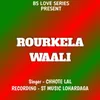Rourkela Waali ( Nagpuri Song )