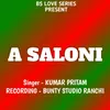 About A Saloni ( Nagpuri Song ) Song