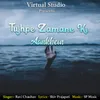 About Tujhpe Zamane Ki Aankein Song