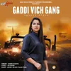 About Gaddi Vich Gang Song