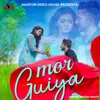 About Mor Guiya ( Nagpuri Song ) Song