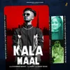 About Kala Maal Song