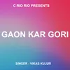 Gaon Kar Gori ( Nagpuri Song )