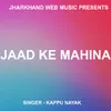 Jaad Ke Mahina ( Nagpuri Song )