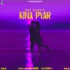 Kina Pyaar