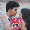 About Rafu Kiya Song