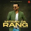 About Mittran Da Rang Song