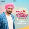 About Kiven Mukhre Ton Nazran Hatawan Song