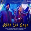 About Rooh Lai Gaya Song