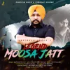 About Legend Moosa Jatt Song